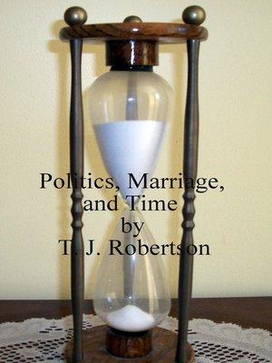 cover image of Politics, Marriage, and Time